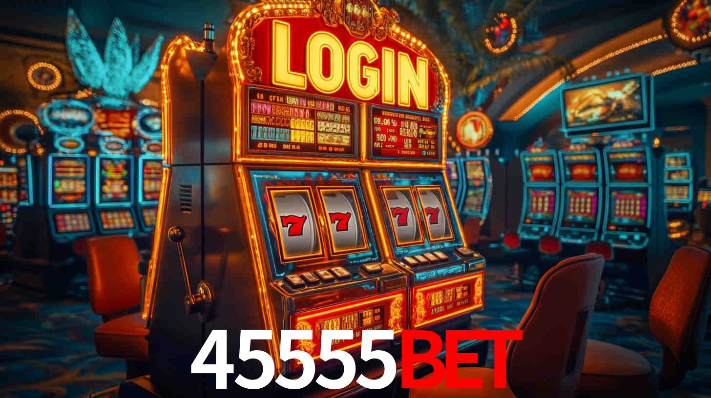 45555bet login